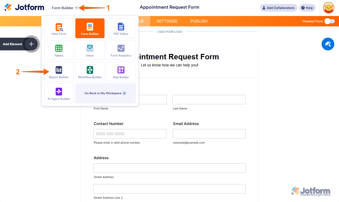 Jotform form page with the Downward Arrow icon clicked, showing a dropdown menu with 'Report Builder' option
