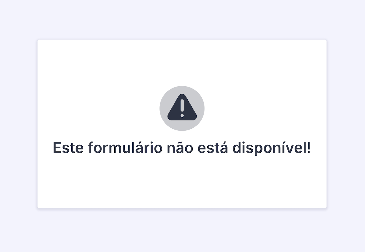 Formulário indisponível