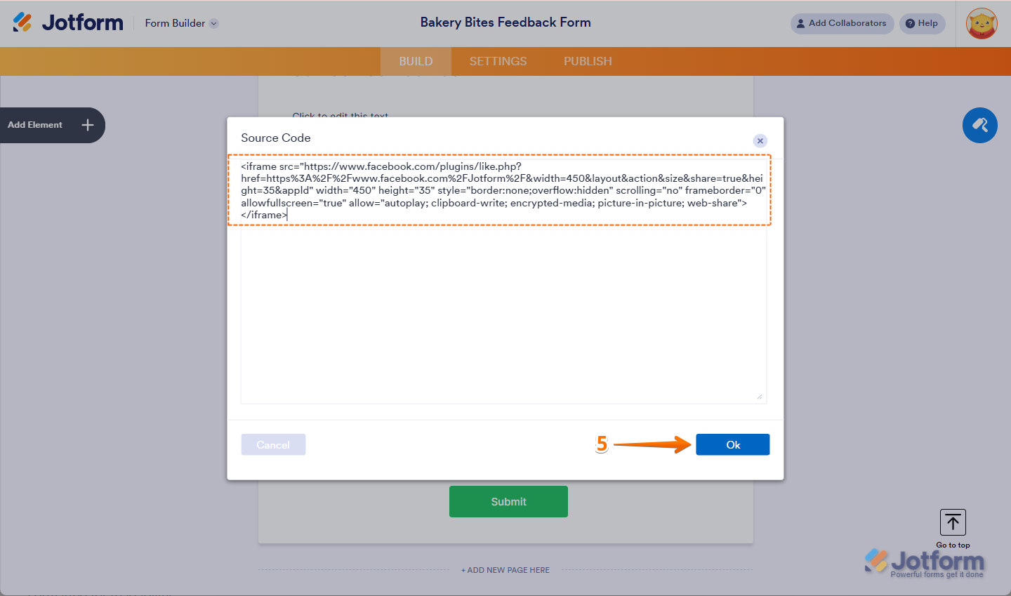 Paste Facebook Like Button iFrame code and click OK in Jotform