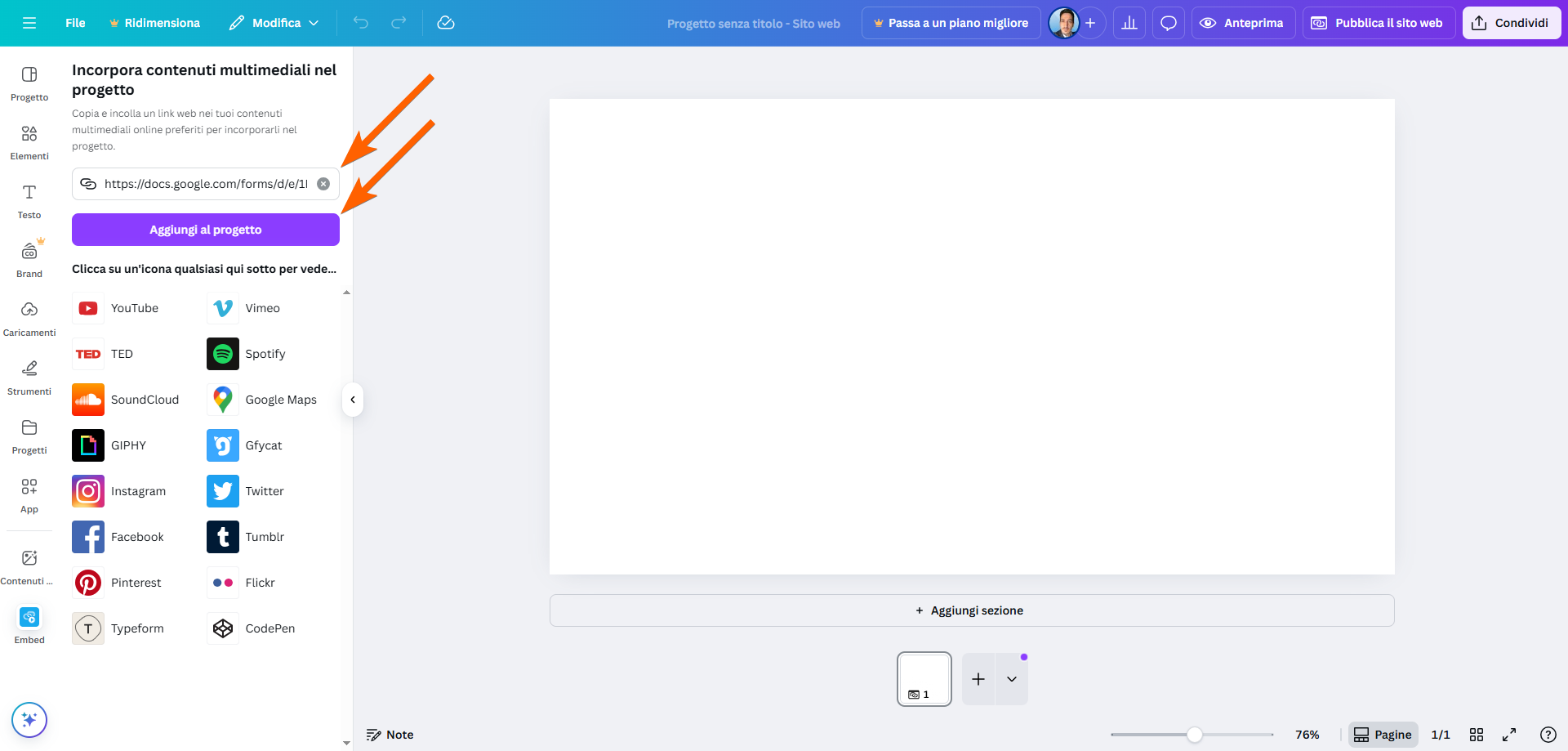 Screenshot di un progetto Canva vuoto, con frecce che puntano alla casella di ricerca con un link di Google Forms e al pulsante "Aggiungi al progetto" nell'app Embed