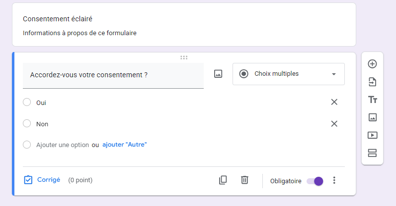 Capture d’écran de la section de texte d'un formulaire Google intitulée Consentement éclairé, avec Informations à propos du formulaire dans la section de description placée au-dessus d'une question
