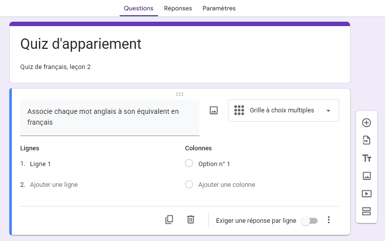 Capture d'écran du même formulaire Google Forms avec la question « Associe le mot anglais à son équivalent en français » avec Ligne 1 et Colonne Option n° 1 en dessous