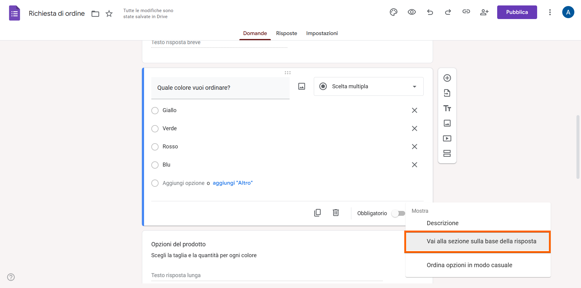 Modulo di richiesta d'ordine in Google Forms con in mostra l'opzione "Vai alla sezione sulla base della risposta"