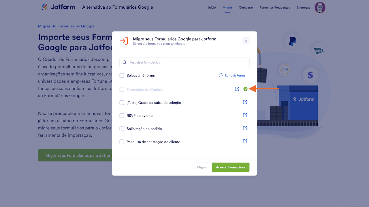 Captura de tela da tela Migrar Formulários Google para Jotform, com marcas de verificação de confirmação ao lado dos formulários transferidos
