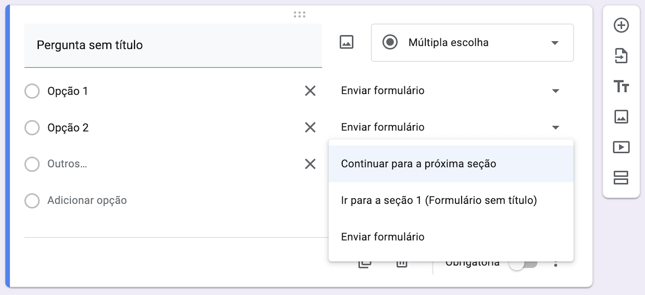 Captura de tela do Formulários Google exibindo as opções para Continuar para a próxima seção