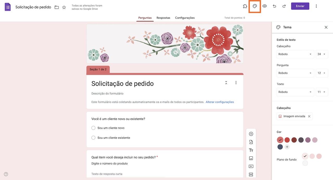Formulário de Solicitação de Pedido no Formulários Google clicando no ícone de paleta