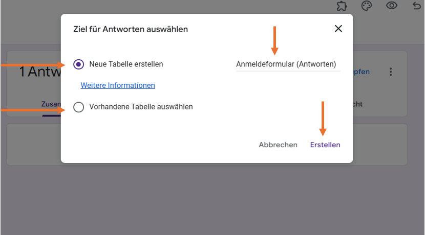 Screenshot eines Google Formulare-Formulars mit einem Pfeil, der auf die Option "Neue Tabelle erstellen", das Textfeld für den Namen der Tabelle, die Option "Vorhandene Tabelle auswählen" und den Button "Erstellen" zeigt