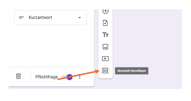 Screenshot des Google Formulare Generators, mit einem Pfeil, der auf die Option Abschnitt hinzufügen rechts neben der Frage zeigt