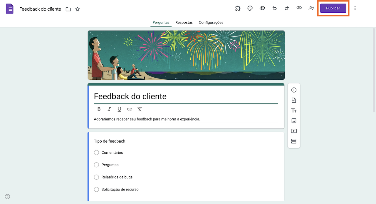 Clicando no botão Publicar no formulário de Feedback do cliente no Formulários Google