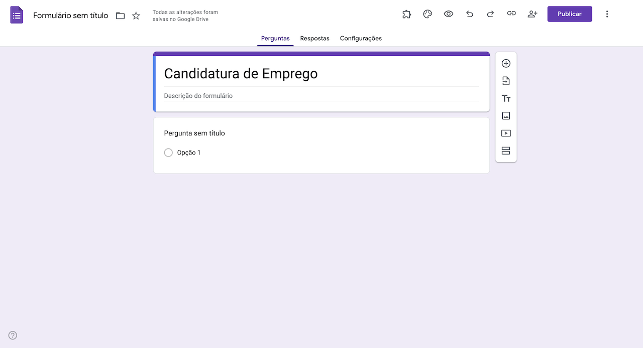 Um Formulário Google em branco, pronto para ser configurado como uma candidatura de emprego