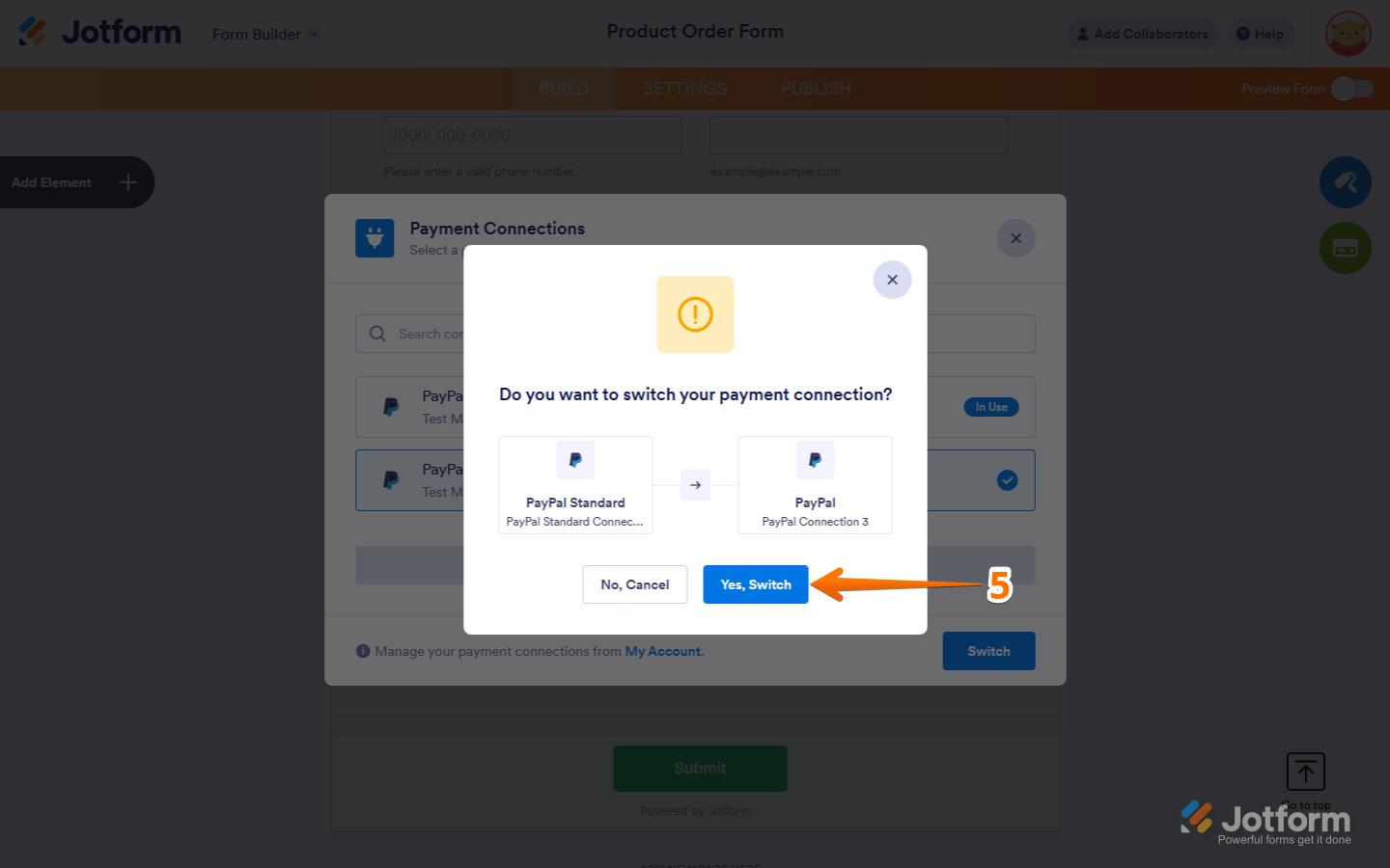 Click Yes, Switch to confirm the new payment connection in Jotform