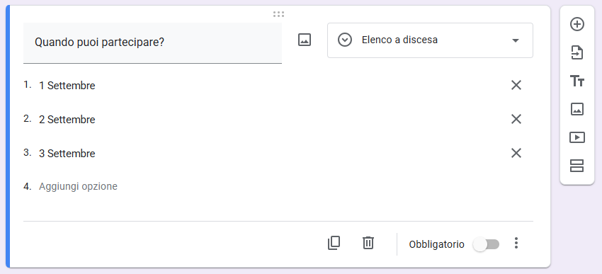 Domanda elenco a discesa su Google Forms con domanda "Quando puoi partecipare?"