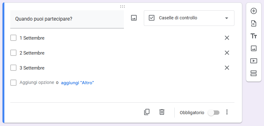 Domanda casella di controllo su Google Forms con domanda "Quando puoi partecipare?"