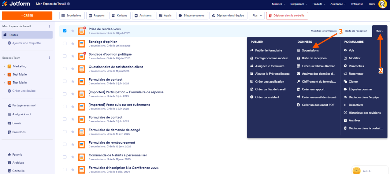 Capture d'écran de l'interface Mon Espace de travail avec la liste déroulante Plus d'un formulaire, déroulée avec une flèche avec un numéro 2 pointant vers Plus et une autre avec un numéro 3 pointant vers l'option Soumissions dans Jotform