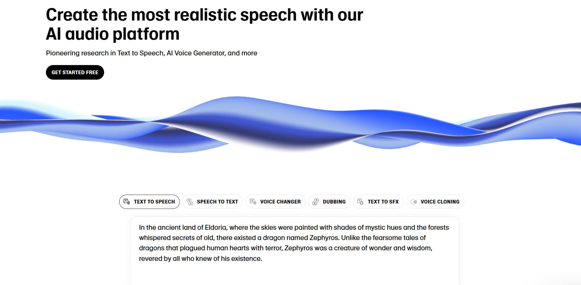 ElevenLabs' website page with the words: "Create the most realistic speech with our AI audio platform" and some example text ready to be converted into speech