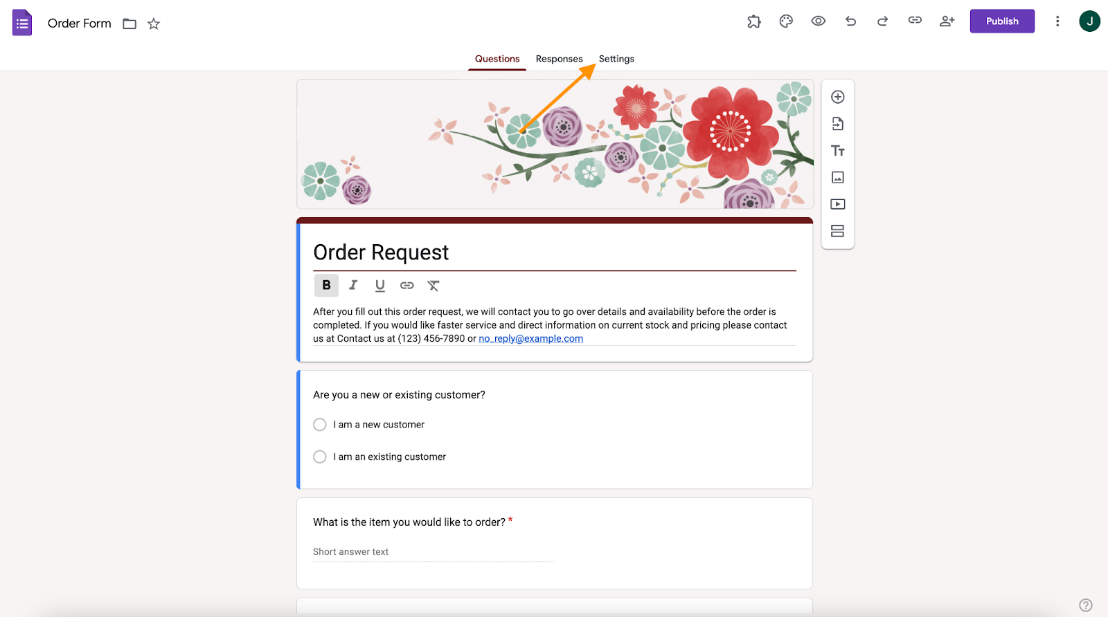 Google Forms interface showing an example "Order Request" form and an arrow pointing to the Settings tab at the top of the page