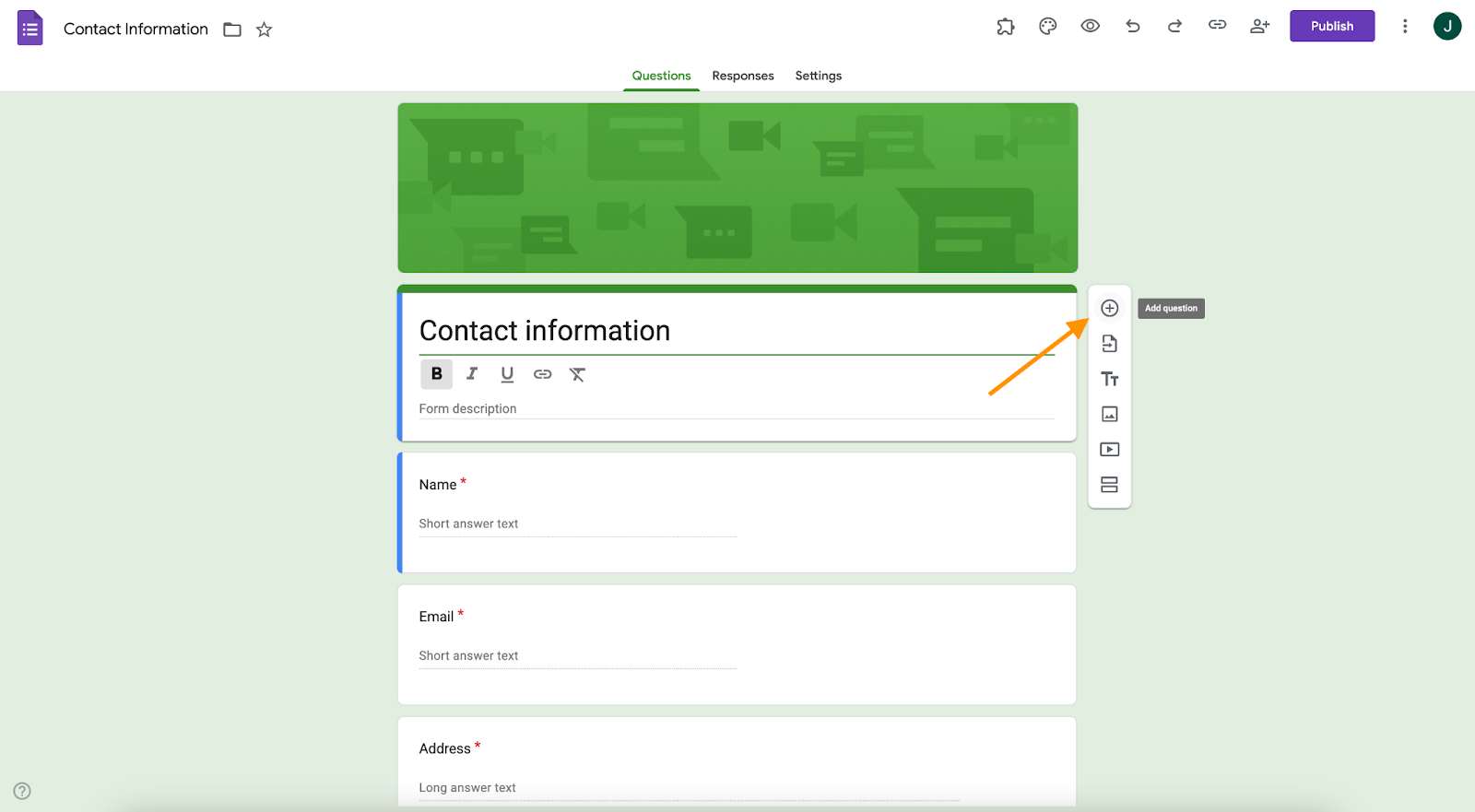 Clicking on the Add question button on the Contact information form on Google Forms