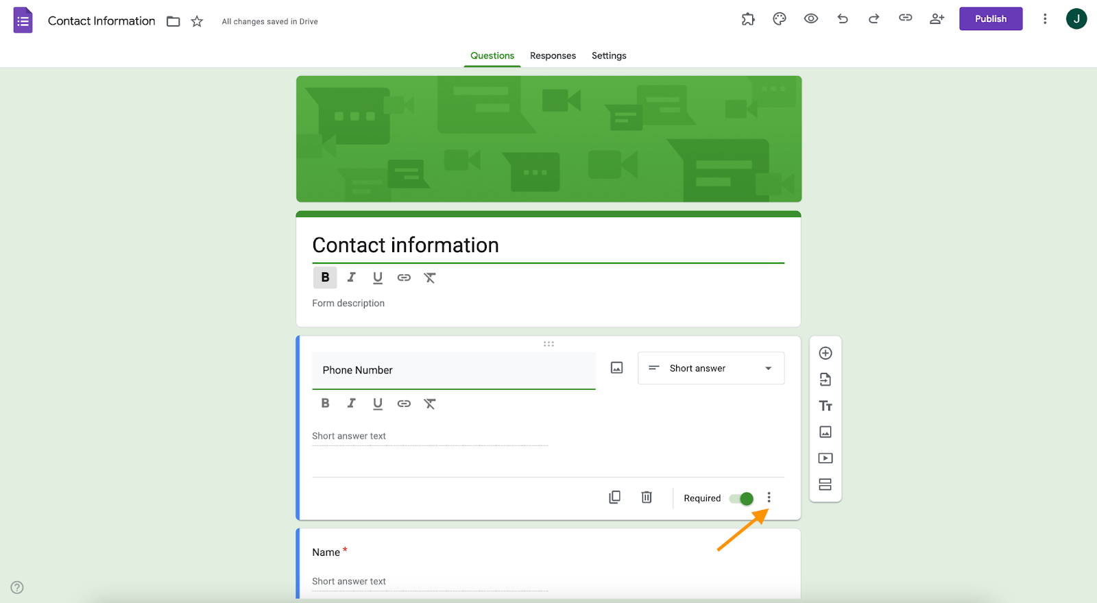Clicking on the three-dot button at the bottom right of the question on Google Forms