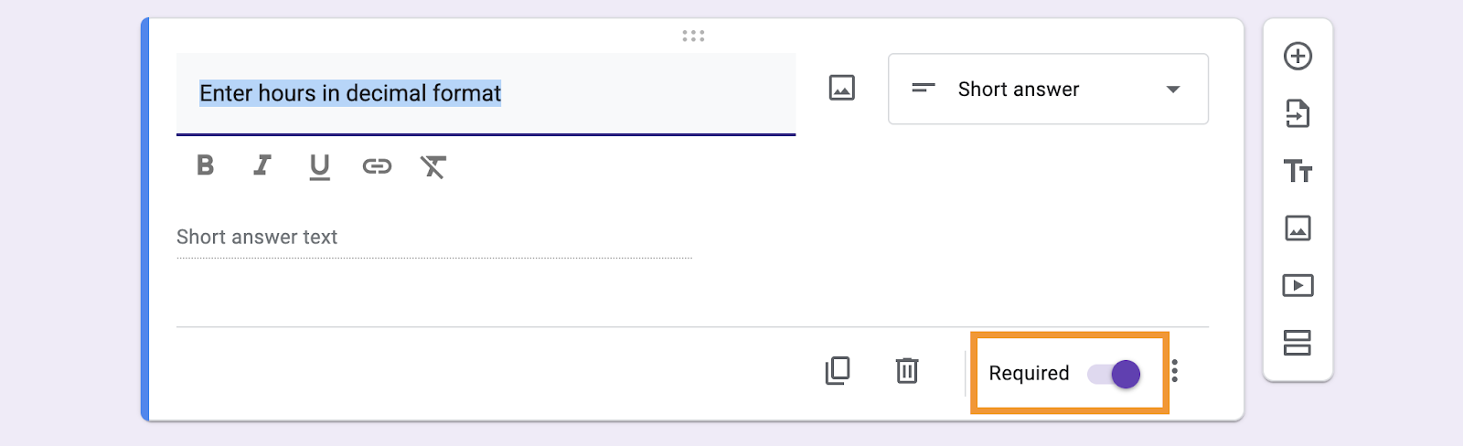 An example question on a Google Forms template with the "Required" option highlighted