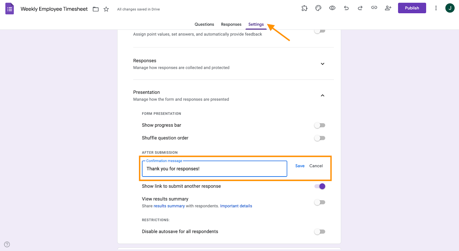 A Google Form titled "Weekly Employee Timesheet" with an arrow pointing towards the "Settings" section and a "Confirmation message" highlighted