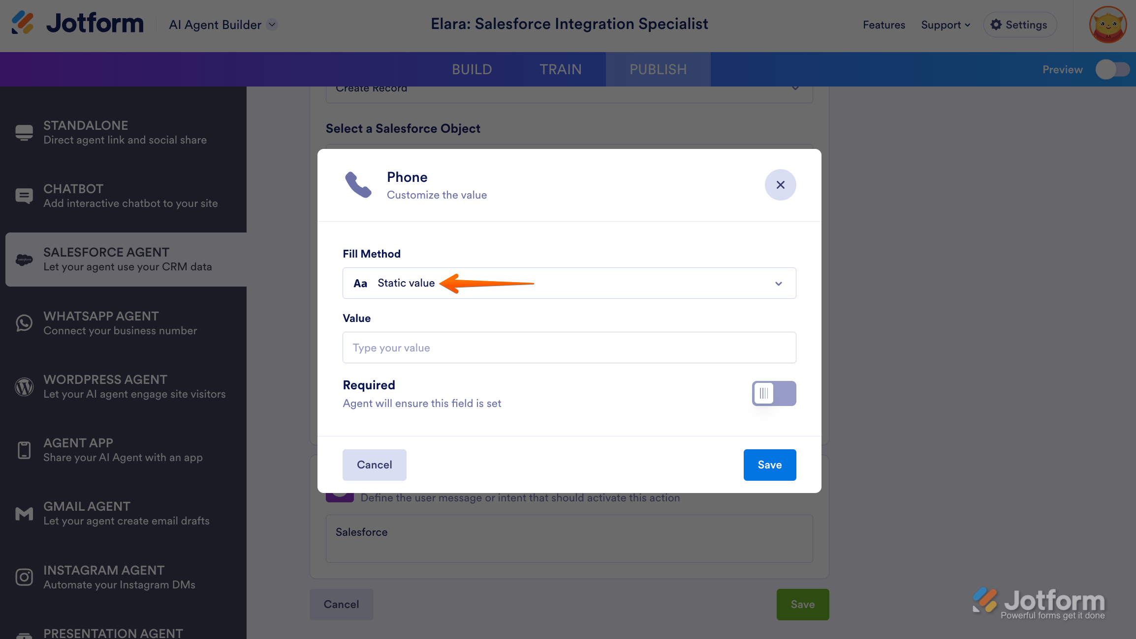 Salesforce Agent dashboard displaying Static Value option under Field Fill settings for interactive Ai agent action