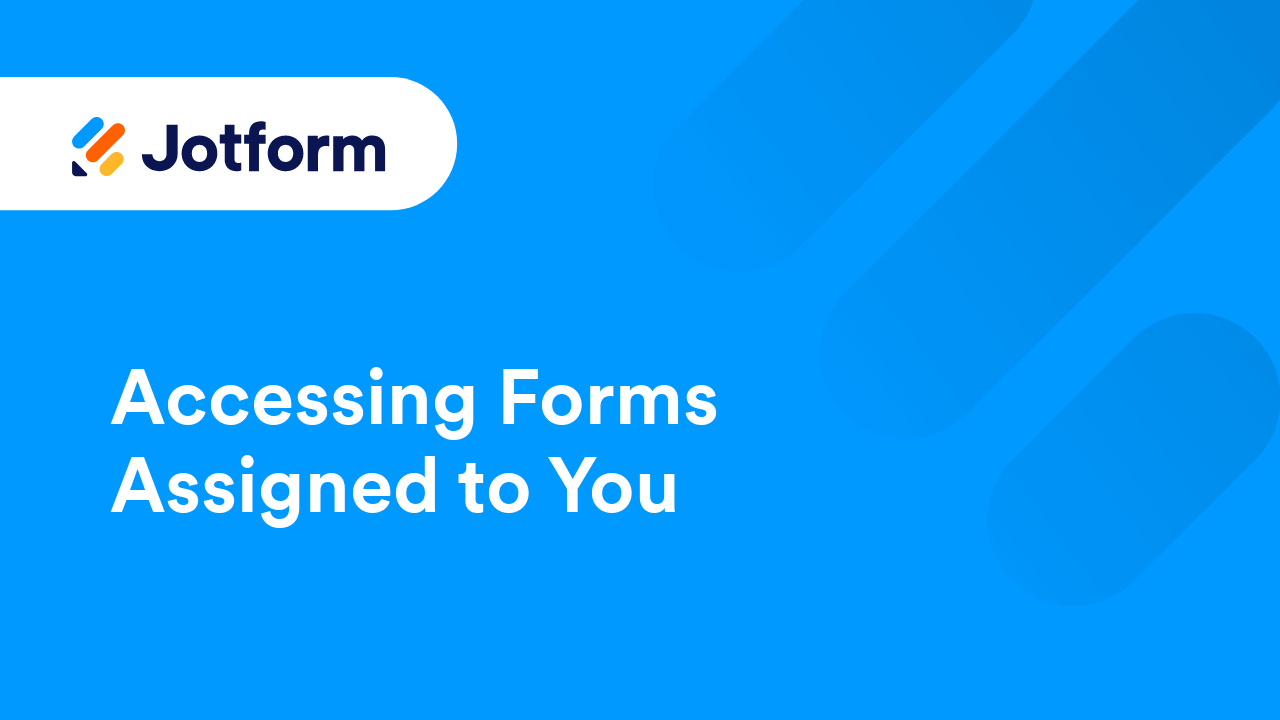 Assign Forms