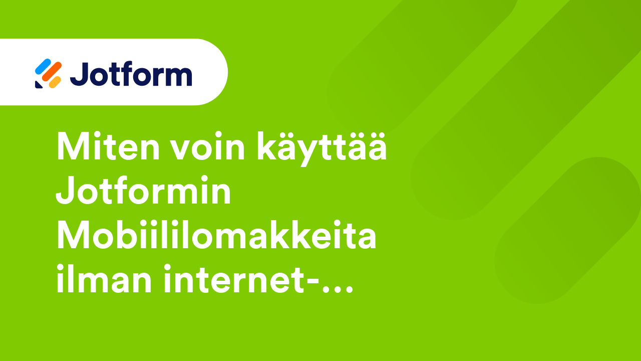 Mobiililomakkeet